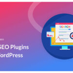 3 WordPress plugins που θα βελτιώσουν το SEO σου